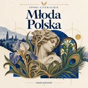 Założenia programowe epok literackich — Młoda Polska