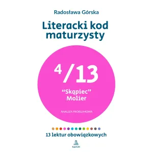 Literacki kod maturzysty — Skąpiec (4/13)