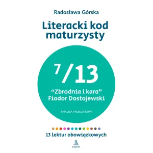 Literacki kod maturzysty — Zbrodnia i kara (7/13)