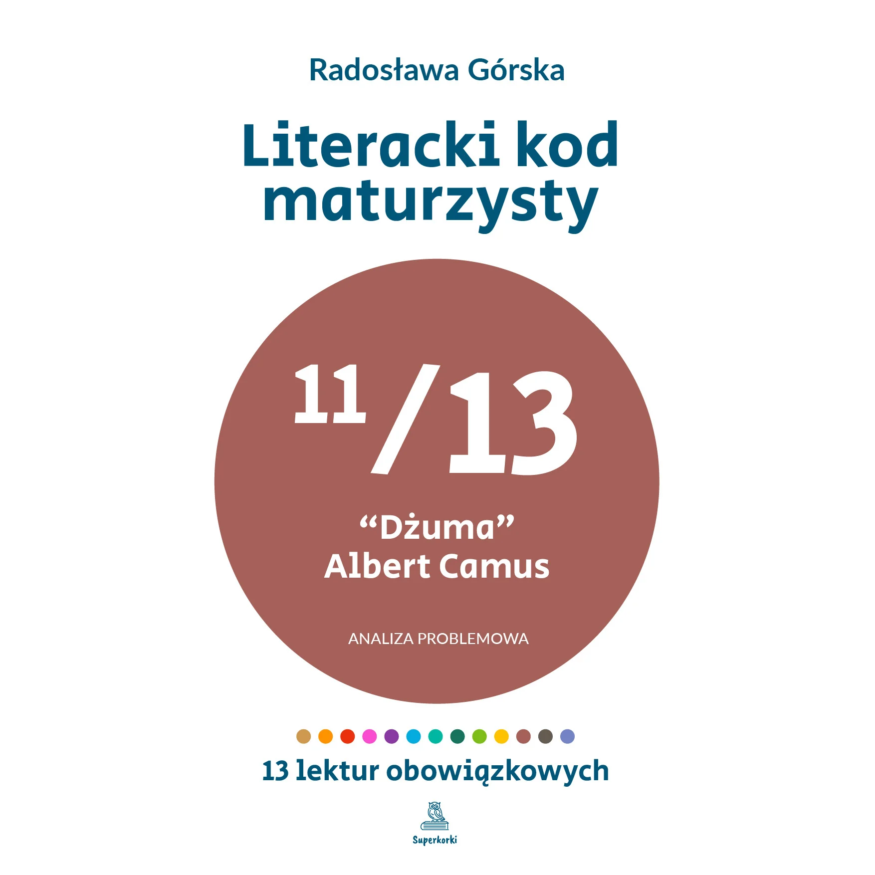 Literacki kod maturzysty — Dżuma (11/13)