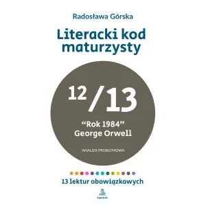Literacki kod maturzysty — Rok 1984 (12/13)